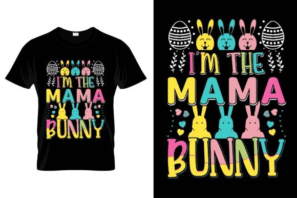 I’m The Mama Bunny: A Fresh Easter Design for Your Family